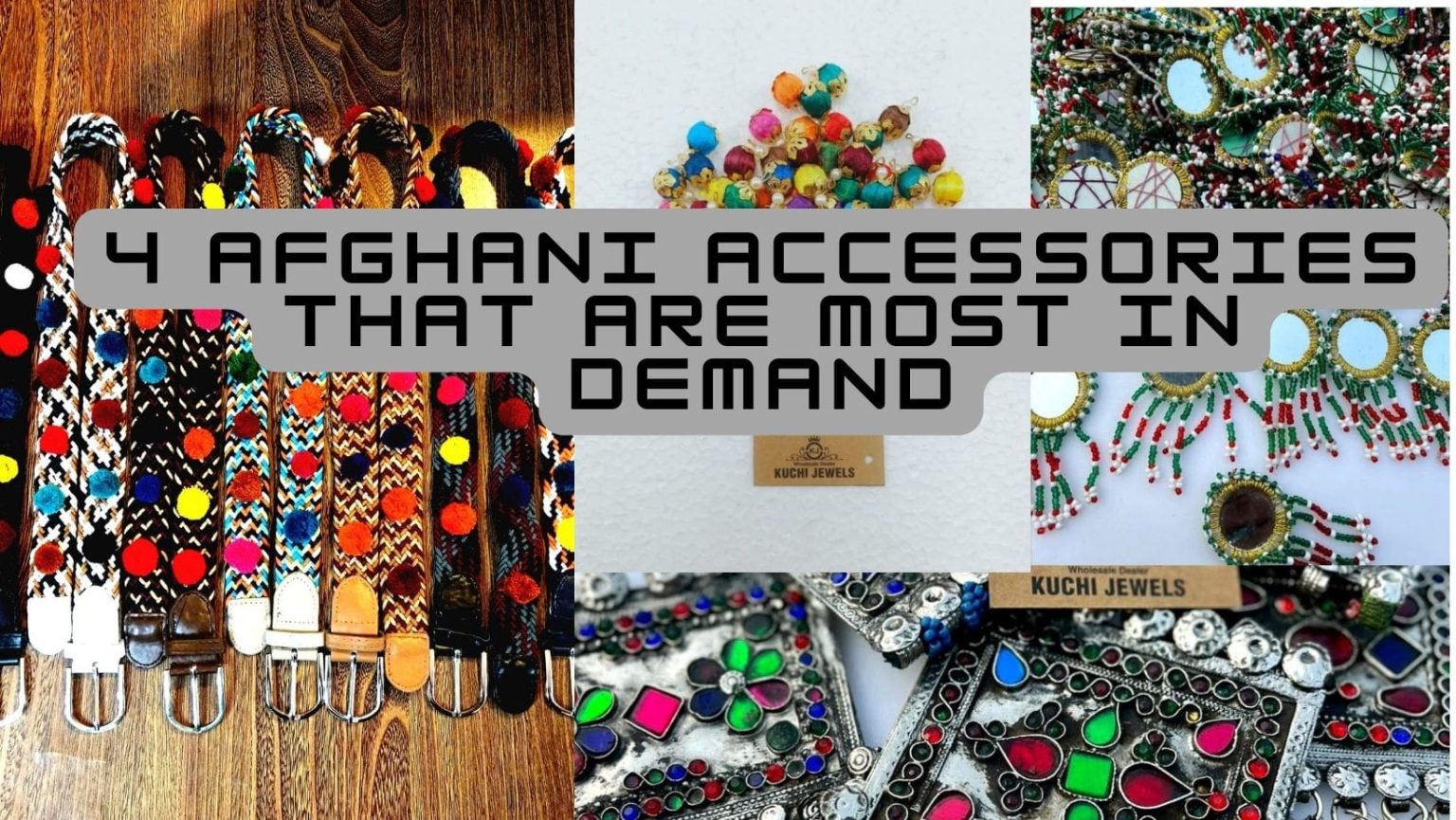4-Afghani-Accessories-That-Are-Most-In-Demand-min-1536x865